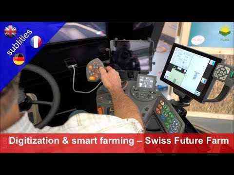 Agricultural machinery. SwissFutureFarm: E-tractor Fendt e100 – harvester IDEAL – field robot Xaver – Smartbow – iMetos